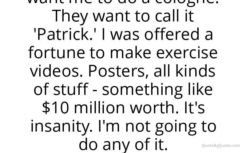 Preview image for this quote by Patrick Swayze