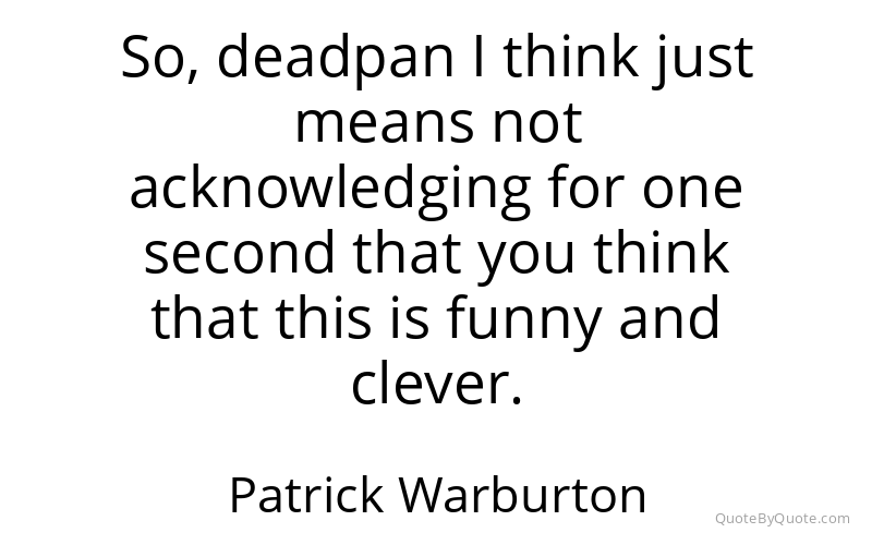 Preview image for this quote by Patrick Warburton