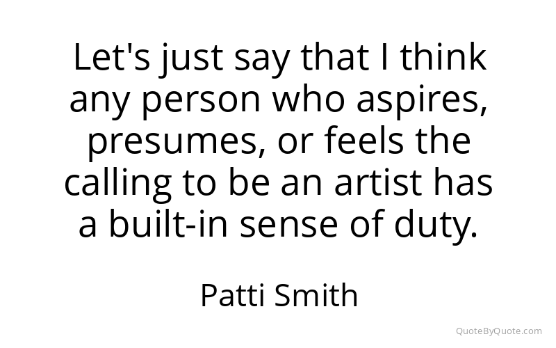 Preview image for this quote by Patti Smith