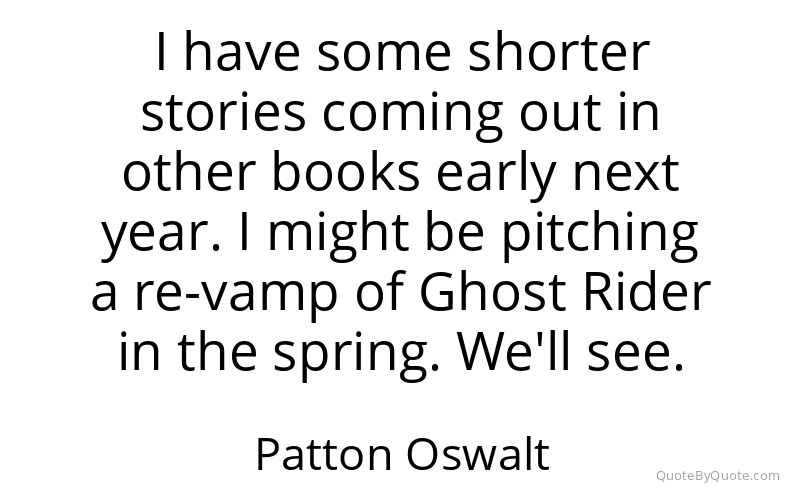 Preview image for this quote by Patton Oswalt