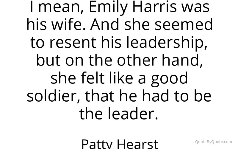 Preview image for this quote by Patty Hearst
