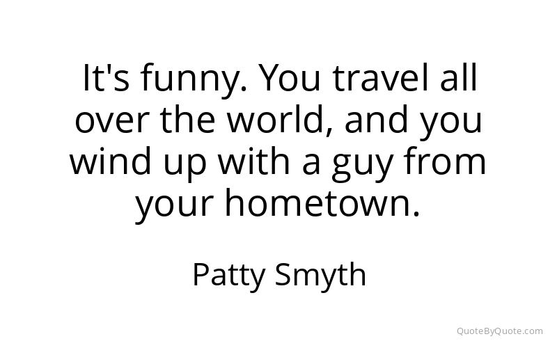 Preview image for this quote by Patty Smyth