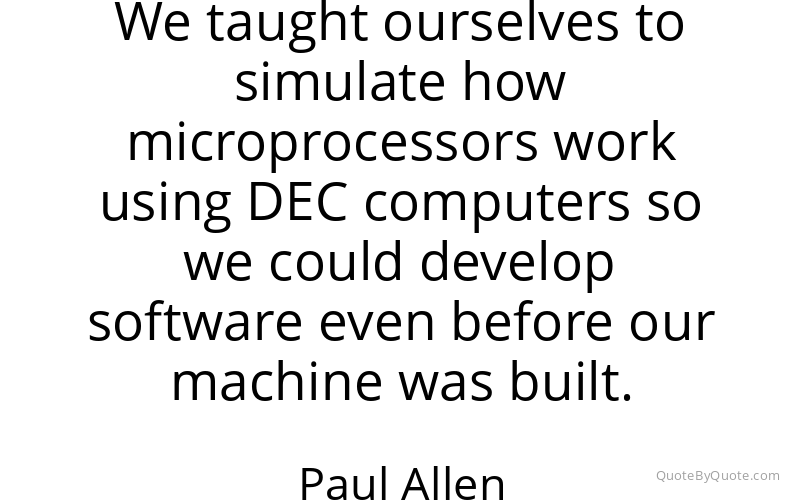 Preview image for this quote by Paul Allen