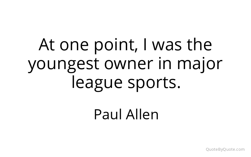 Preview image for this quote by Paul Allen