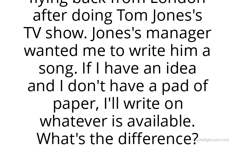 Preview image for this quote by Paul Anka