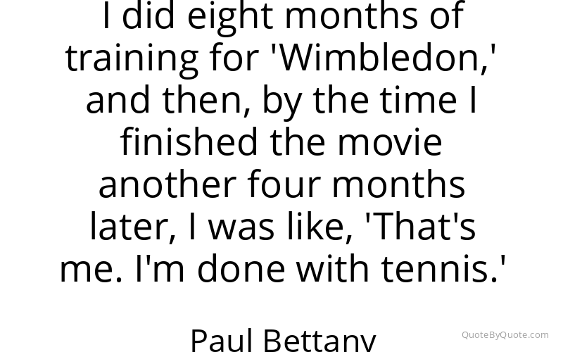 Preview image for this quote by Paul Bettany