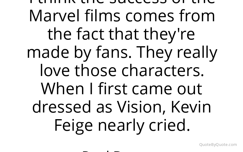 Preview image for this quote by Paul Bettany
