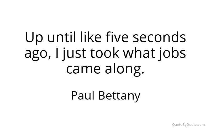 Preview image for this quote by Paul Bettany