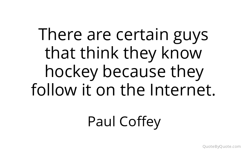 Preview image for this quote by Paul Coffey