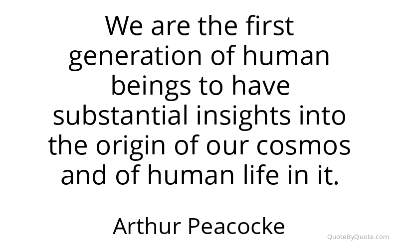 Preview image for this quote by Arthur Peacocke
