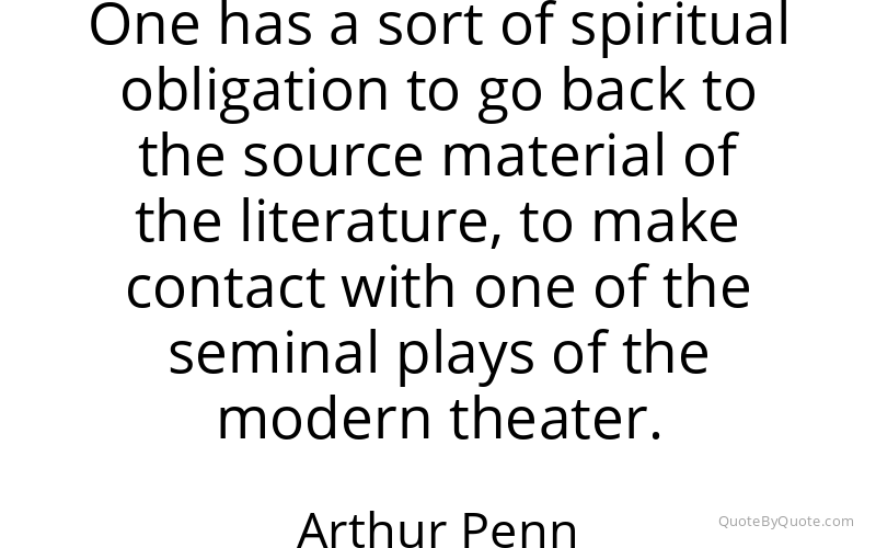 Preview image for this quote by Arthur Penn