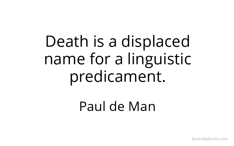 Preview image for this quote by Paul de Man