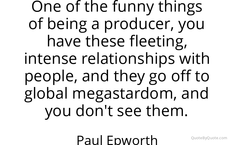 Preview image for this quote by Paul Epworth