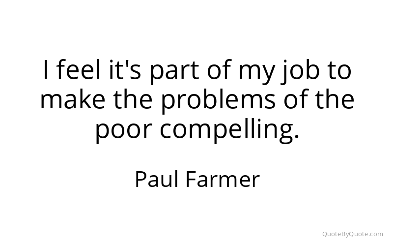 Preview image for this quote by Paul Farmer