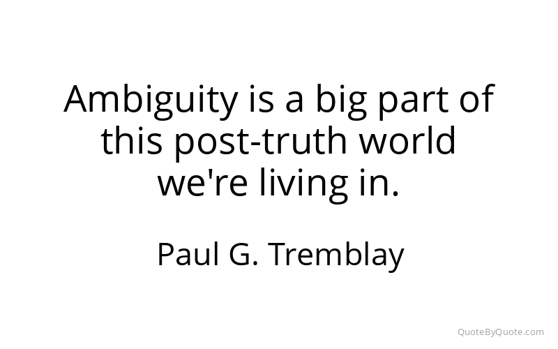 Preview image for this quote by Paul G. Tremblay
