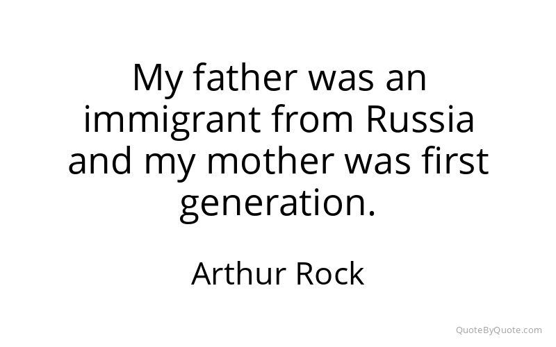 Preview image for this quote by Arthur Rock