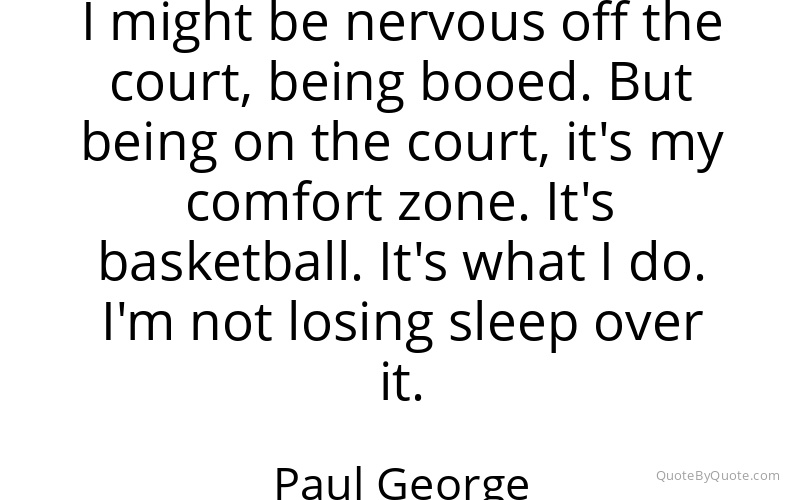 Preview image for this quote by Paul George