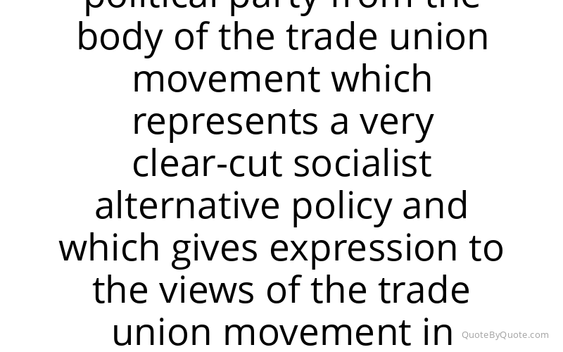 Preview image for this quote by Arthur Scargill