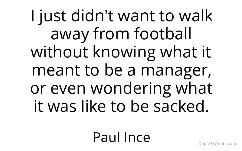 Preview image for this quote by Paul Ince