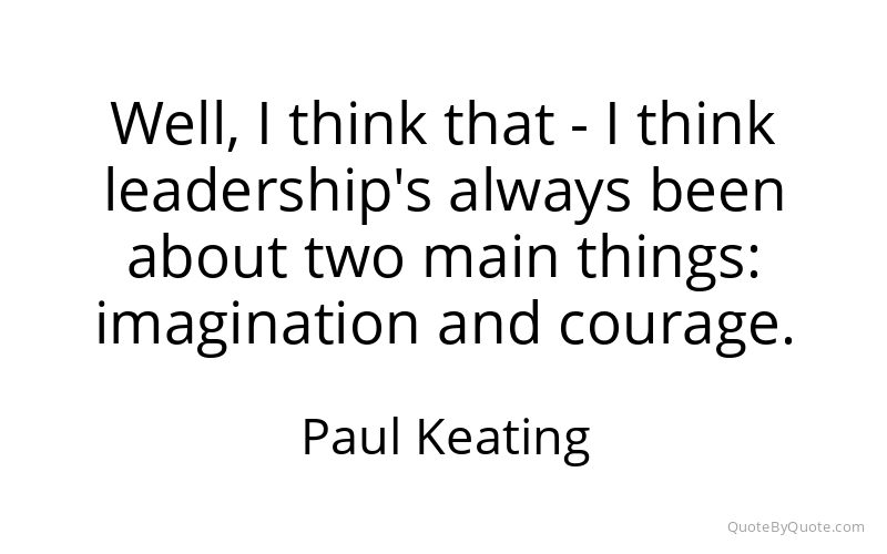 Preview image for this quote by Paul Keating