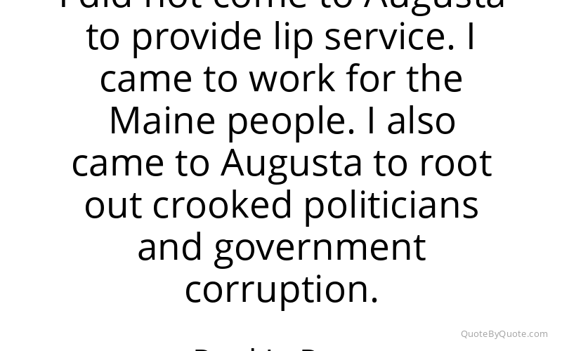 Preview image for this quote by Paul LePage