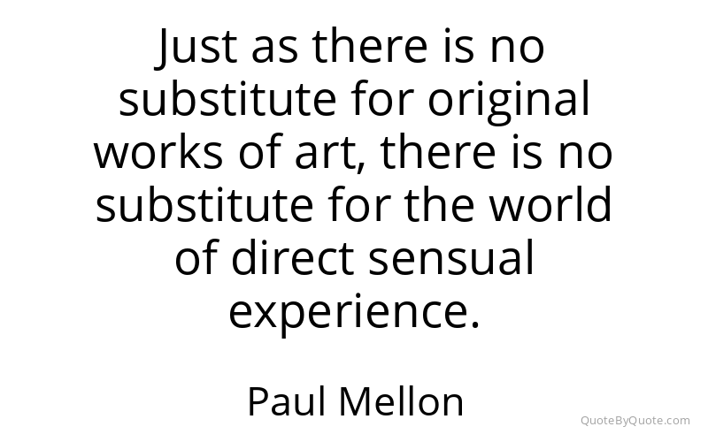 Preview image for this quote by Paul Mellon