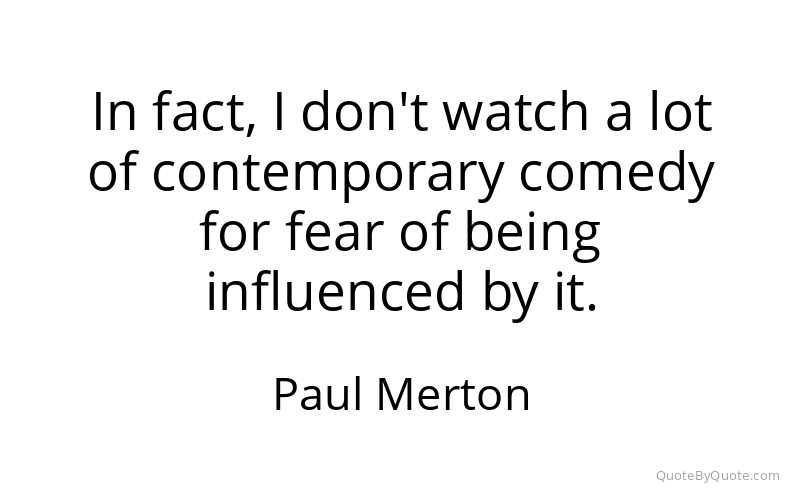 Preview image for this quote by Paul Merton
