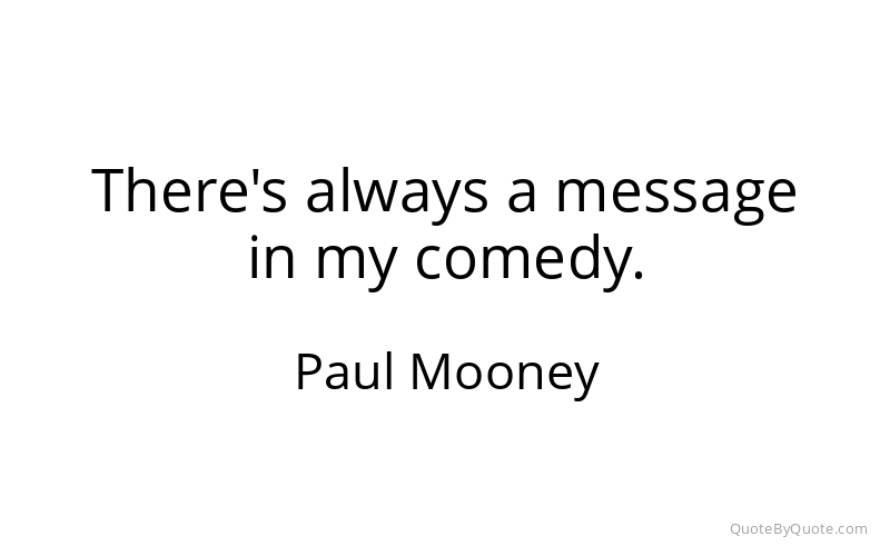 Preview image for this quote by Paul Mooney