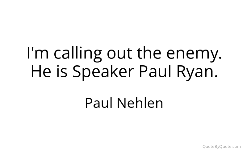Preview image for this quote by Paul Nehlen