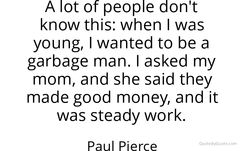 Preview image for this quote by Paul Pierce