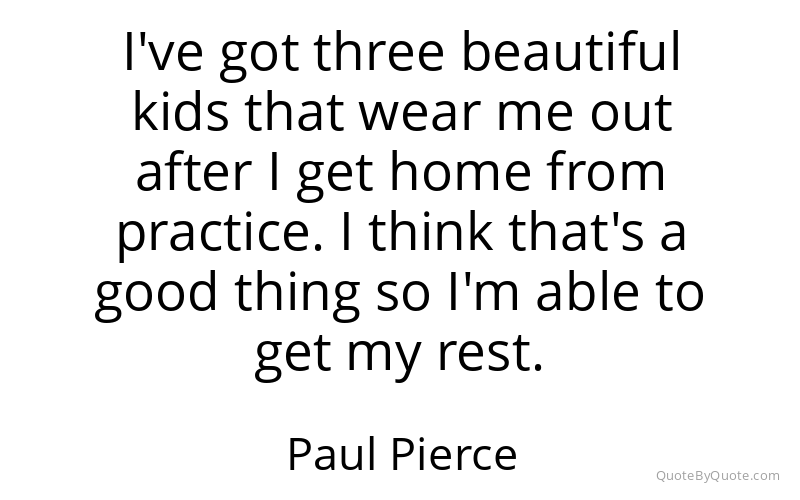 Preview image for this quote by Paul Pierce
