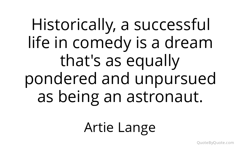 Preview image for this quote by Artie Lange