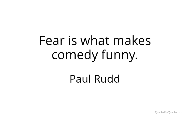 Preview image for this quote by Paul Rudd