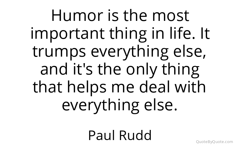 Preview image for this quote by Paul Rudd