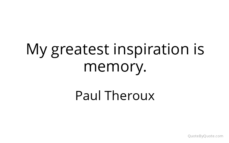 Preview image for this quote by Paul Theroux