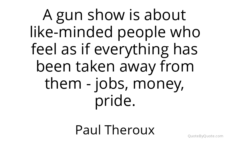 Preview image for this quote by Paul Theroux