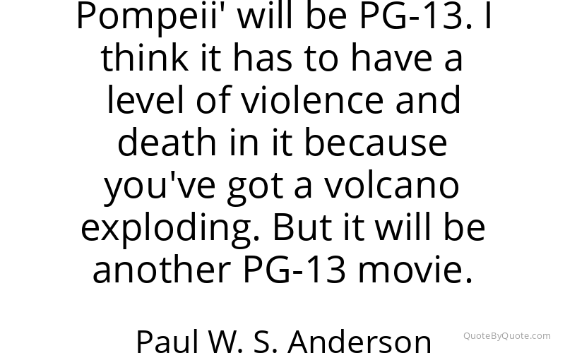 Preview image for this quote by Paul W. S. Anderson