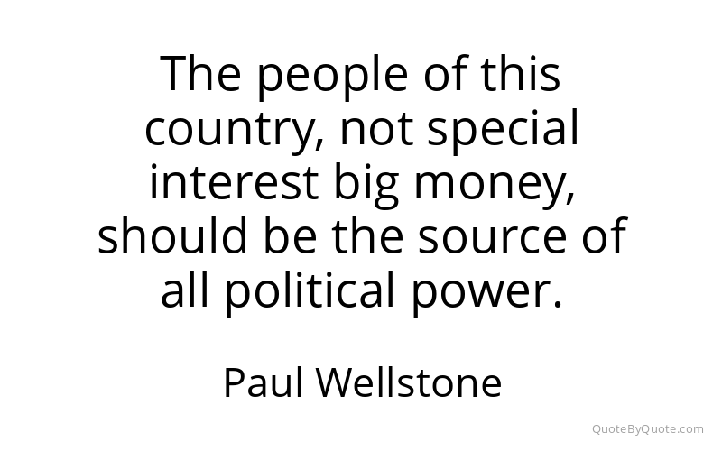Preview image for this quote by Paul Wellstone