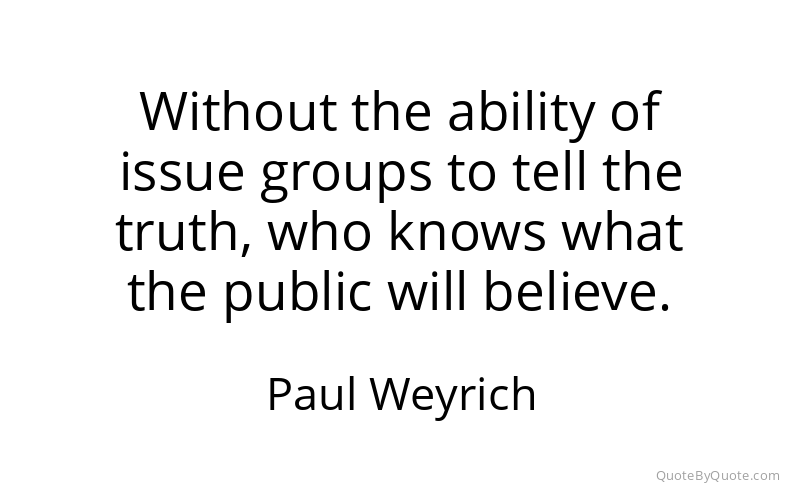 Preview image for this quote by Paul Weyrich