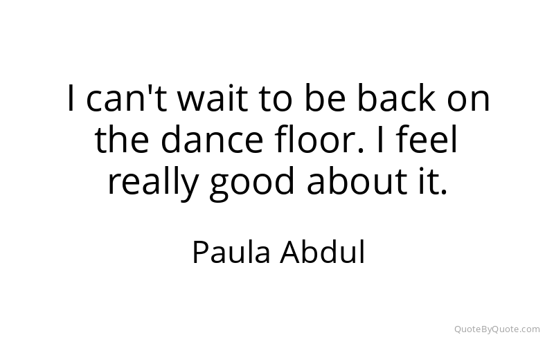 Preview image for this quote by Paula Abdul