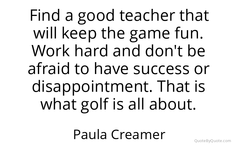 Preview image for this quote by Paula Creamer