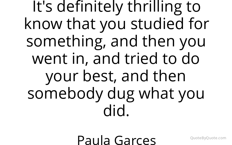 Preview image for this quote by Paula Garces
