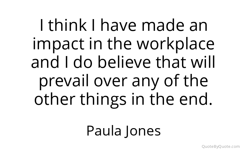 Preview image for this quote by Paula Jones