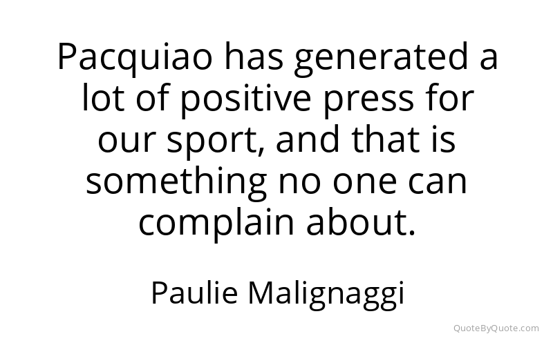 Preview image for this quote by Paulie Malignaggi