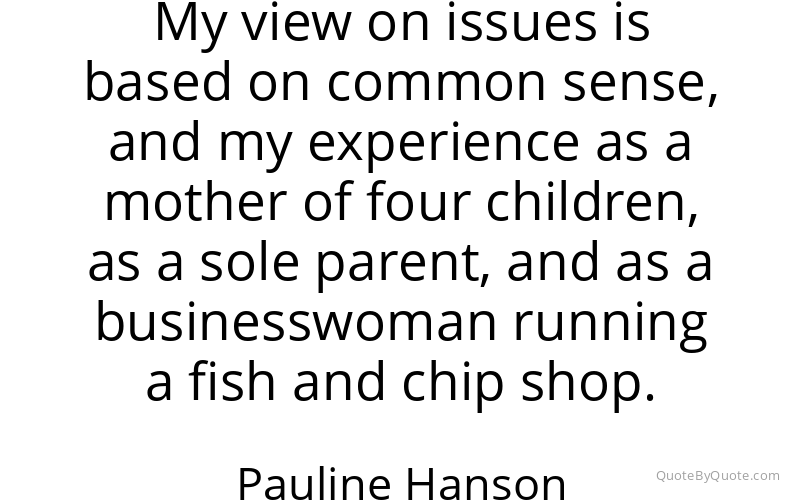 Preview image for this quote by Pauline Hanson