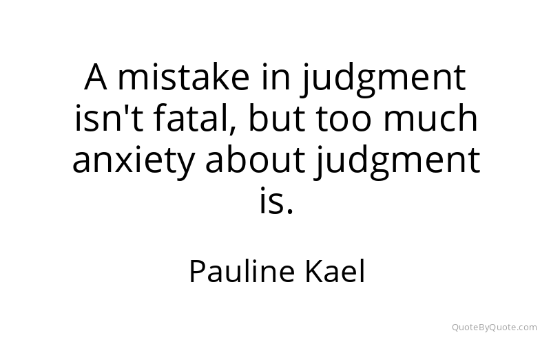 Preview image for this quote by Pauline Kael