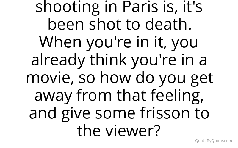 Preview image for this quote by Pawel Pawlikowski