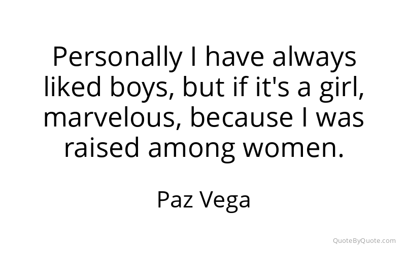 Preview image for this quote by Paz Vega