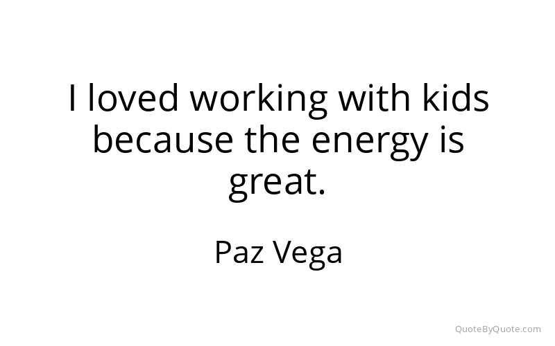 Preview image for this quote by Paz Vega
