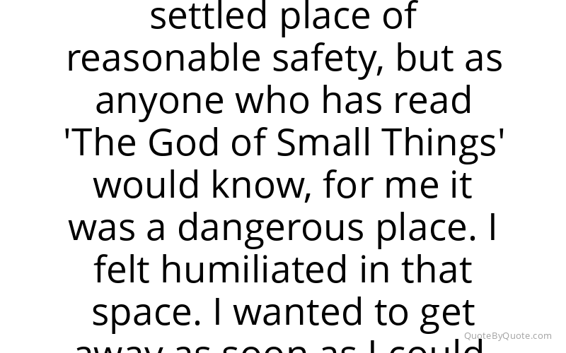 Preview image for this quote by Arundhati Roy